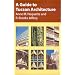 A Guide to Tucson Architecture