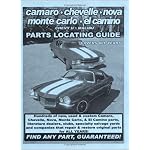 Camaro / Chevelle / Nova / Monte Carlo / El Camino / Chevy II / Malibu Parts Locating Guide book cover