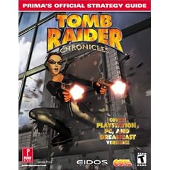 Tomb Raider Chronicles: Prima's Official Strategy Guide
