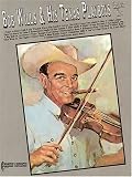 Bob Wills and his Texas Playboys Greatest Hits: Piano Vocal Music Book