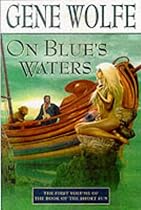 On Blue's Waters (Book of the short sun)