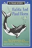 Haida and Paul Horn: The Adventures of a Killer Whale & A Jazz Musician: 1