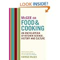 McGee on Food and Cooking: An Encyclopedia of Kitchen Science, History and Culture