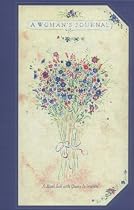 A Woman's Journal: A Blank Book With  Quotes By Women