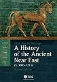 A History of the Ancient Near East: Ca. 3000-323 Bc (Blackwell History of the Ancient World, 1)