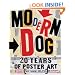 Modern Dog: 20 Years of Poster Art