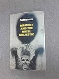 Maigret and the Hotel Majestic