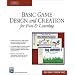 Basic Game Design and Creation for Fun and Learning' (Charles River Media Game Development)