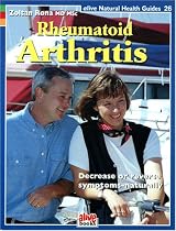 Rheumatoid Arthritis: Decrease or reverse symptoms--naturally