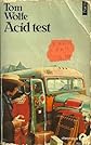 ACID TEST PAR TOM WOLFE
