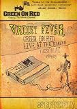 Valley Fever - Green On Red - live at the Rialto