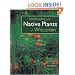 Landscaping with Native Plants of Wisconsin