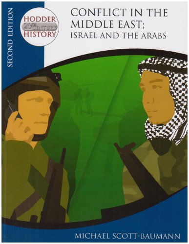Conflict in the Middle East: Israel and the Arabs (Hodder Twentieth Century History)