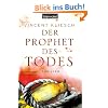 Der Prophet des Todes: Thriller