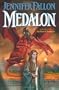 Medalon: Book One of the Hythrun Chronicles