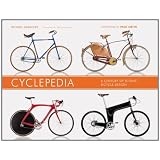 Cyclepedia: A Century of Iconic Bicycle Design