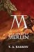 The Fires of Merlin