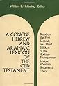 A Concise Hebrew and Aramaic Lexicon of the Old Testament: Based upon the Lexical Work of Ludwig Koehler and Walter Baumgartner