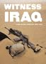 Witness Iraq: A War Journal, February - April 2003