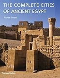 The complete cities of ancient Egypt