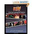 Kiss Documented Volume One: Great Expectations 1970-1977