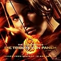 Die Tribute Von Panem/The Hunger Games: Songs From District 12 And Beyond [+Digital Booklet]