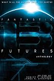 Fantastic Futures 13