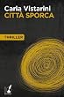 Citt� sporca (Io Scrittore)