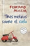 Tres metros sobre el cielo / Three Meters Above the Sky (Spanish Edition)