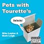 Pets with Tourette's