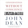 Conservatives Without Conscience