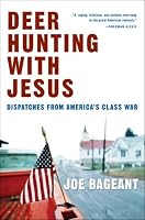 Cover of "Deer Hunting with Jesus: Dispat...