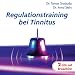 Regulationstraining bei Tinnitus   (2 CDs)
