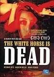 The White Horse Is Dead