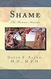 Shame: The Human Nemesis