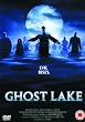 Ghost Lake [DVD] [2007]