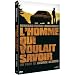 L'Homme qui voulait savoir