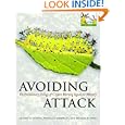 Avoiding Attack: The Evolutionary Ecology of Crypsis, Warning Signals and Mimicry by Graeme D. Ruxton, Thomas N. Sherratt, and Michael P. Speed