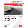 Oracle Database 11g A Beginner's Guide