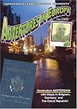 Adventures In Europe Volume 1 Amazing Amsterdam