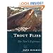 Trout Flies: The Tier's Reference