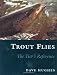 Trout Flies: The Tier's Reference