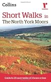 Short walks in The North York Moors : guide to 20 easy walks of 3 hours or less