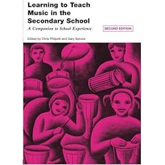 Learning to Teach Music in the Secondary School: A companion to school experience, 2nd edition
