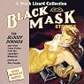Black Mask 6 The Bloody Bokhara: The Bloody Bokhara and Other Crime Fiction from the Legendary Magazine