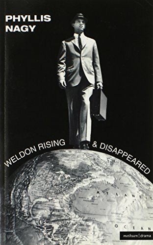 'Weldon Rising' & 'Disappeared' (Methuen Drama Modern Plays)