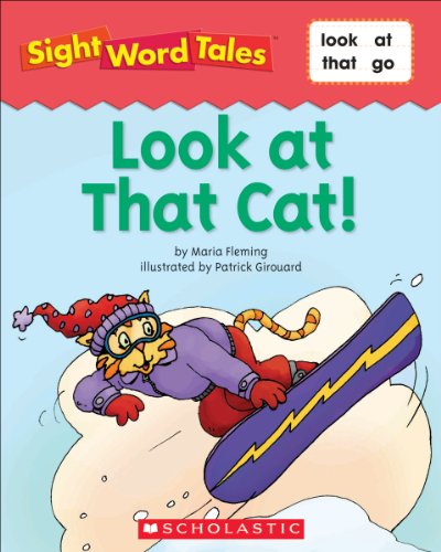 Sight Word Tales: Look at that Cat!