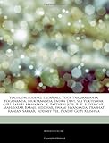 Yogis, including: PataƱjali, Yogi, Paramahansa Yogananda, Muktananda, Indra Devi, Sri Yukteswar Giri, Lahiri Mahasaya, K. Pattabhi Jois, B. K. S. ... Sarkar, Rodney Yee, Pandit Gopi Krishna