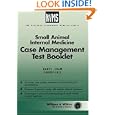 Small Animal Internal Medicine: Case Management Test Booklet... by Darcy H. Shaw DVM MVSc and Sherri L. Ihle DVM MVSc