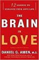 The Brain in Love (12 Lessons to Enhance Your Love Life) (Reprint) (Paperback)